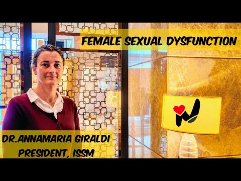 Types of Female Sexual Dysfunction | Dr.Annamaria Giraldi talks in the Health Cast with Dr Nash Show Types of Female Sexual Dysfunction | Dr.Annamaria Giraldi talks in the Health Cast with Dr Nash Show