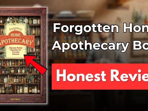 Forgotten Home Apothecary Book Review – Authentic or Scam? Forgotten Home Apothecary Book Review – Authentic or Scam?