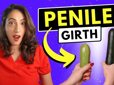 Scientifically Proven Ways to Increase Penile Girth? A Urologist Explains Scientifically Proven Ways to Increase Penile Girth? A Urologist Explains