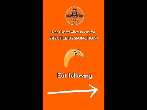 Erectile Dysfunction Food | What to Eat for ED in 15 Seconds Erectile Dysfunction Food | What to Eat for ED in 15 Seconds