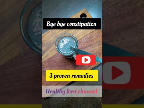 bye bye constipation ( 3 proven remedies to improve bowel movement) #shortsfeed #shortsvideo bye bye constipation ( 3 proven remedies to improve bowel movement) #shortsfeed #shortsvideo