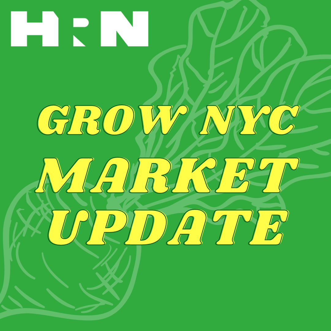 GrowNYC Market Update GrowNYC Market Update