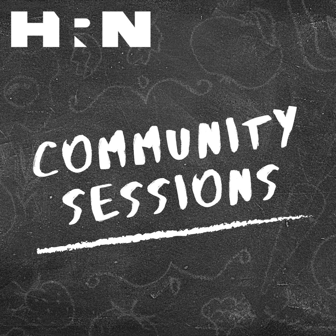 HRN Community Sessions HRN Community Sessions