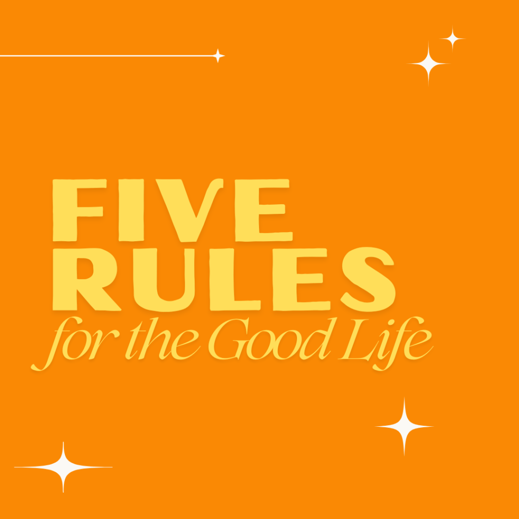 Five Rules for the Good Life Gets Straight to the Good Stuff With the People Shaping Food Culture Five Rules for the Good Life Gets Straight to the Good Stuff With the People Shaping Food Culture