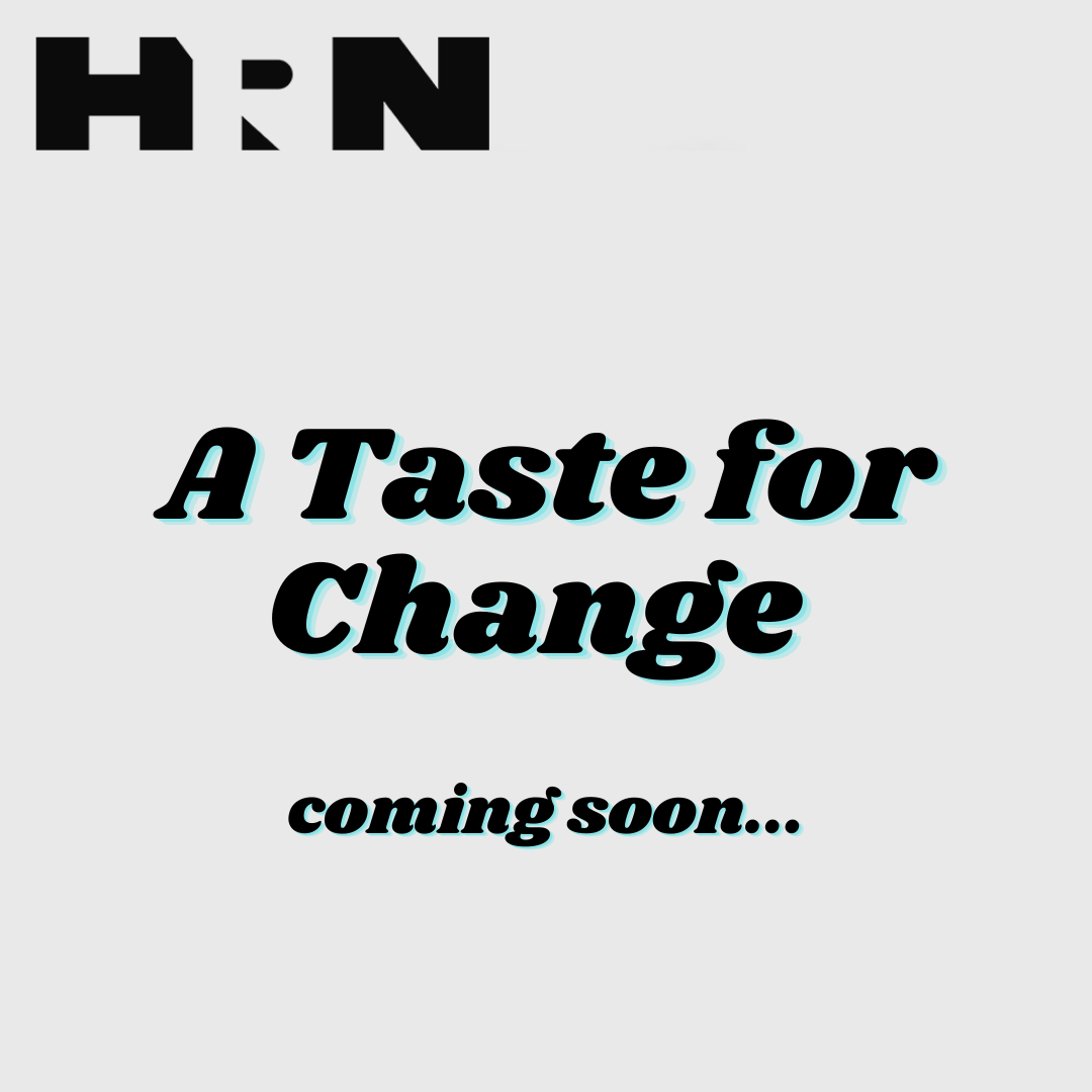 A Taste for Change A Taste for Change