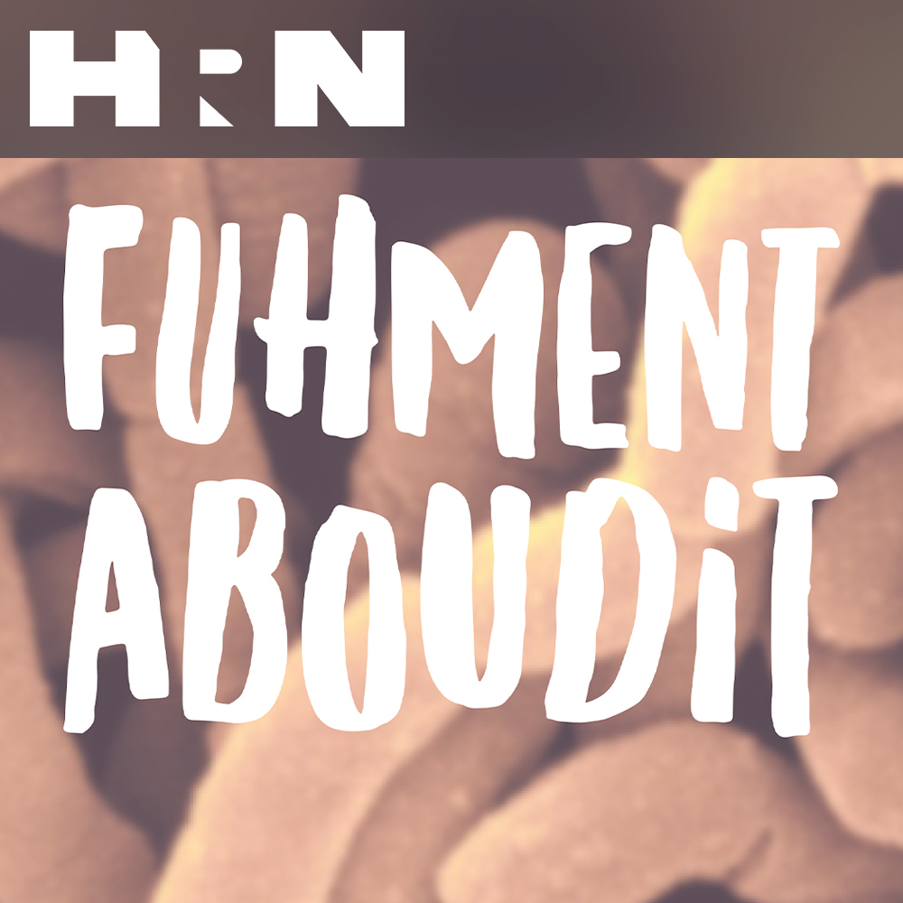 Fuhmentaboudit! Fuhmentaboudit!