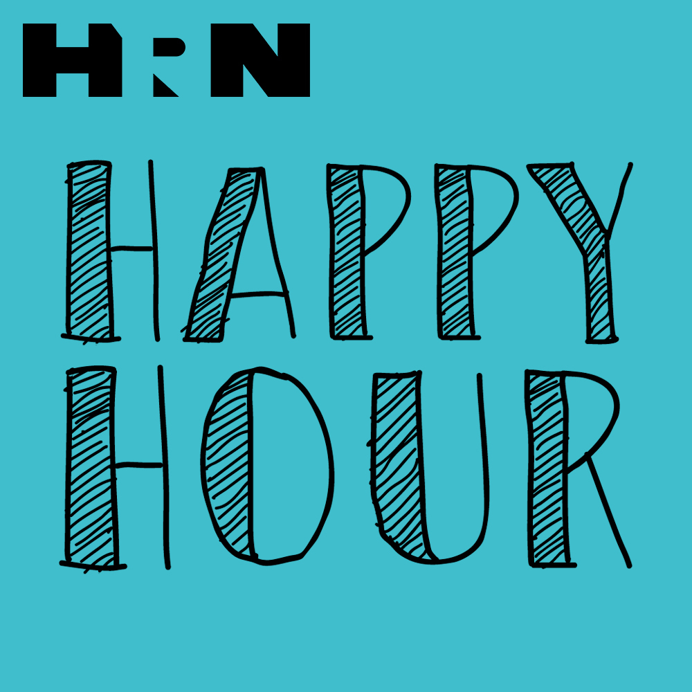 HRN Happy Hour HRN Happy Hour