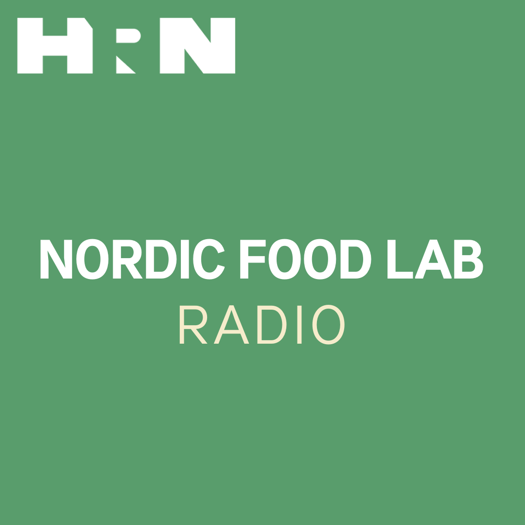 Nordic Food Lab Radio Nordic Food Lab Radio