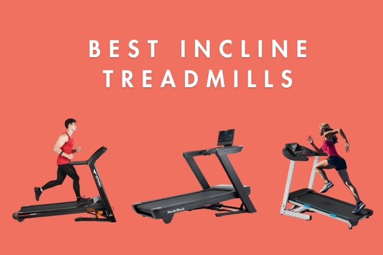 Best Adjustable Incline Treadmills of 2025: Top Products Reviewed Best Adjustable Incline Treadmills of 2025: Top Products Reviewed