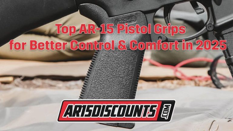 Best Pistol Grips for 2025: Top Choices for Comfort and Control Best Pistol Grips for 2025: Top Choices for Comfort and Control