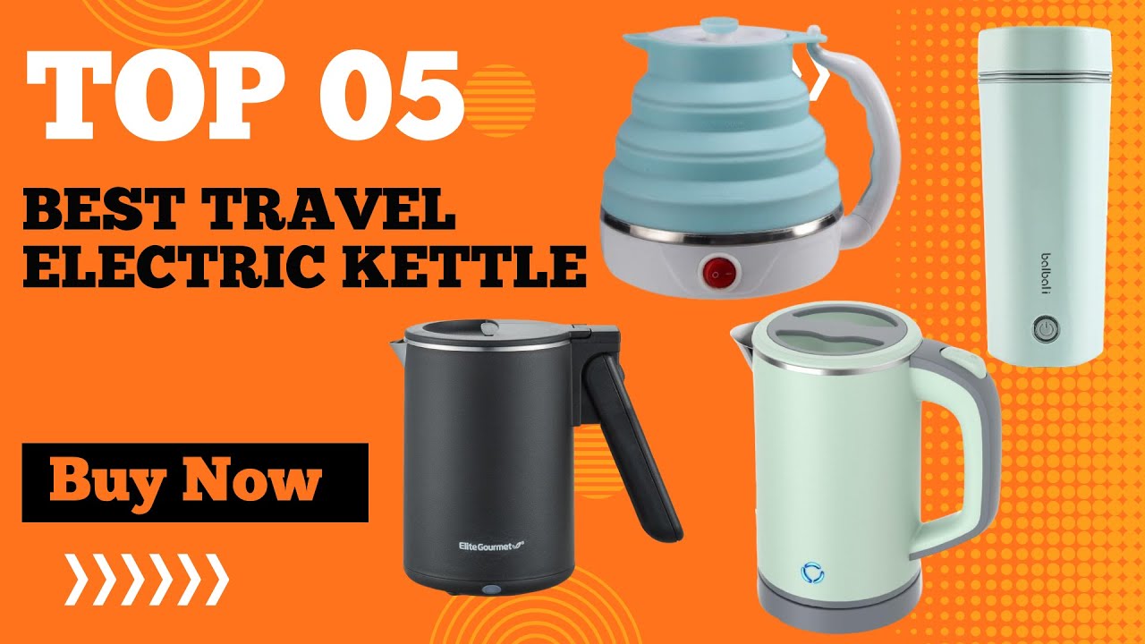Best Travel Kettle: Top Picks for 2025 to Brew Anywhere! Best Travel Kettle: Top Picks for 2025 to Brew Anywhere!