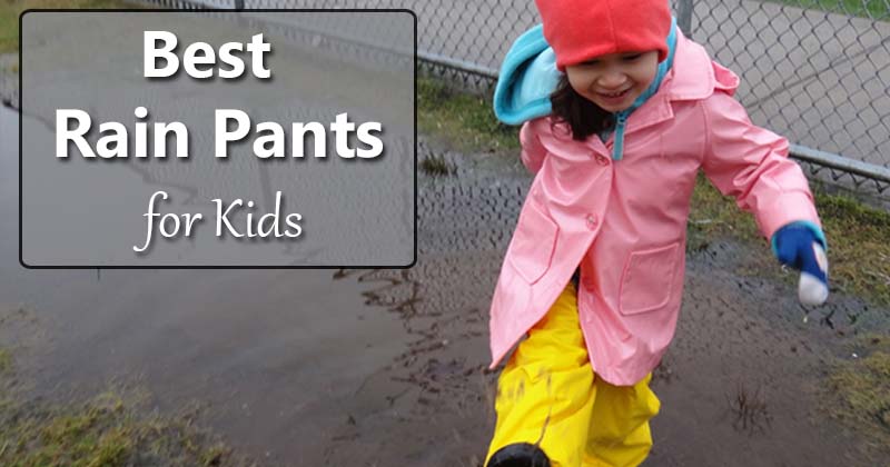 Best Kids Rain Pants: Top Picks for 2025 You Can Trust Best Kids Rain Pants: Top Picks for 2025 You Can Trust