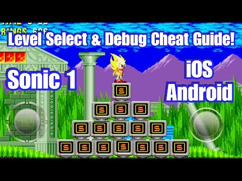 Sonic 1 iOS Android Debug Cheat Code Guide Sonic 1 iOS Android Debug Cheat Code Guide