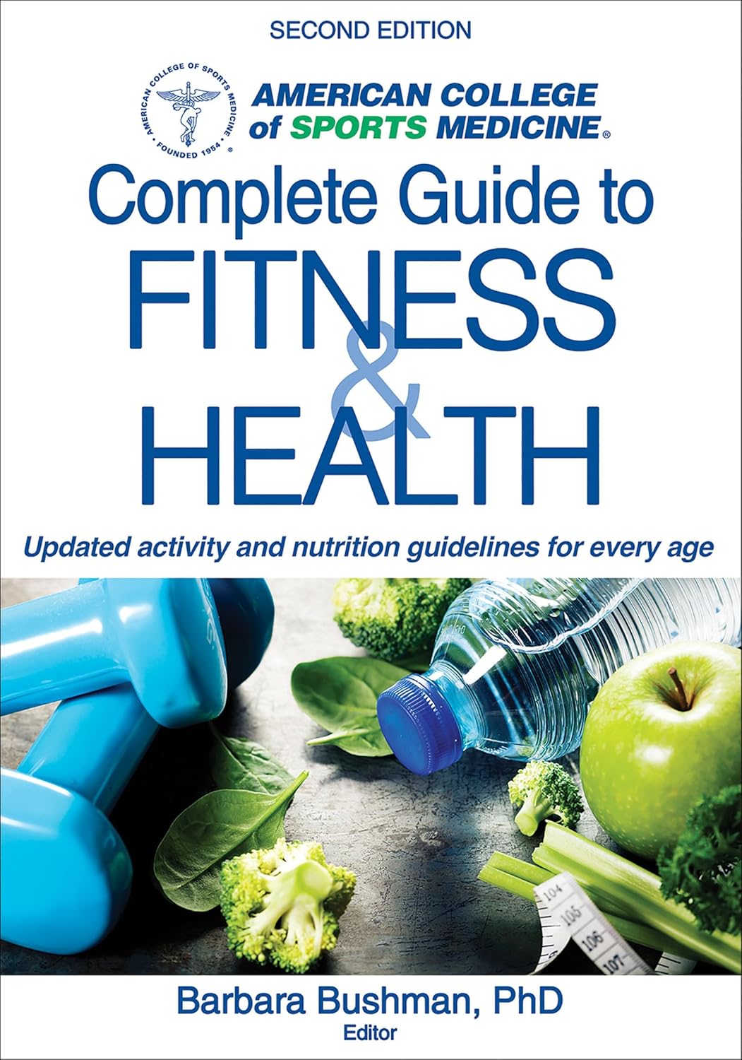 ACSM’s Complete Guide to Fitness & Health ACSM’s Complete Guide to Fitness & Health