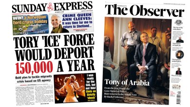 'Tory 'ICE' force would deport 150,000 a year' and 'Tony of Arabia' 'Tory 'ICE' force would deport 150,000 a year' and 'Tony of Arabia'