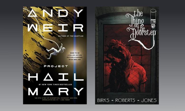What to read this weekend: Revisiting Project Hail Mary and The Thing on the Doorstep What to read this weekend: Revisiting Project Hail Mary and The Thing on the Doorstep