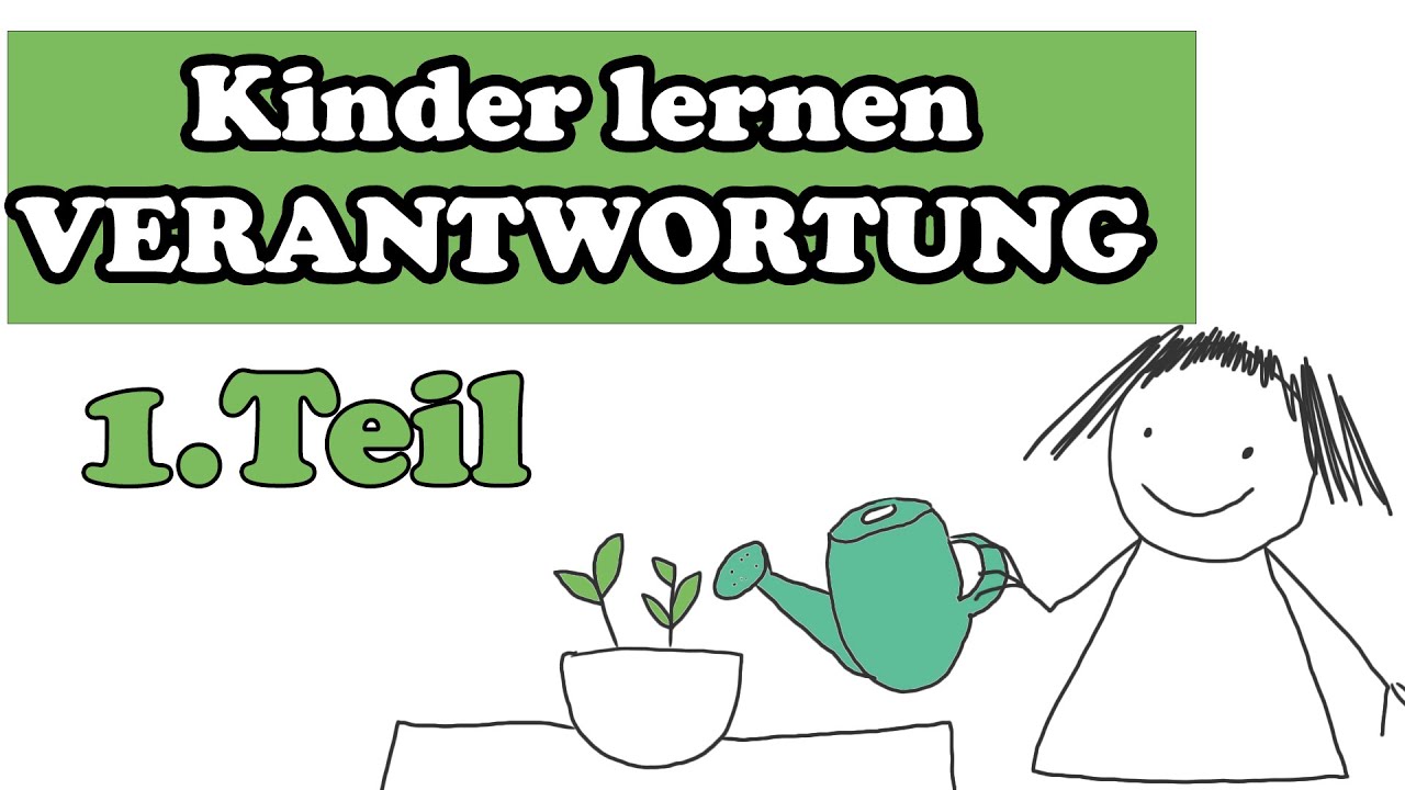 Was Kinder über Verantwortung Im Alltag Lernen Was Kinder über Verantwortung Im Alltag Lernen