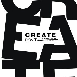 Create Don’t Capture: How to Be an Influential Creator and Make Millions from Your Message Create Don’t Capture: How to Be an Influential Creator and Make Millions from Your Message