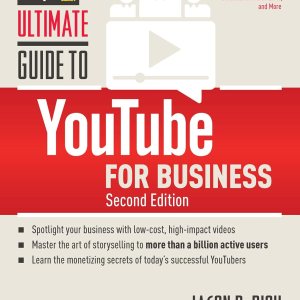 Ultimate Guide to YouTube for Business (Ultimate Series) Ultimate Guide to YouTube for Business (Ultimate Series)