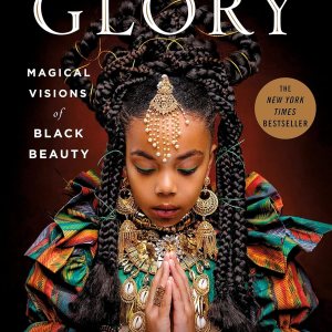 GLORY: Magical Visions of Black Beauty GLORY: Magical Visions of Black Beauty