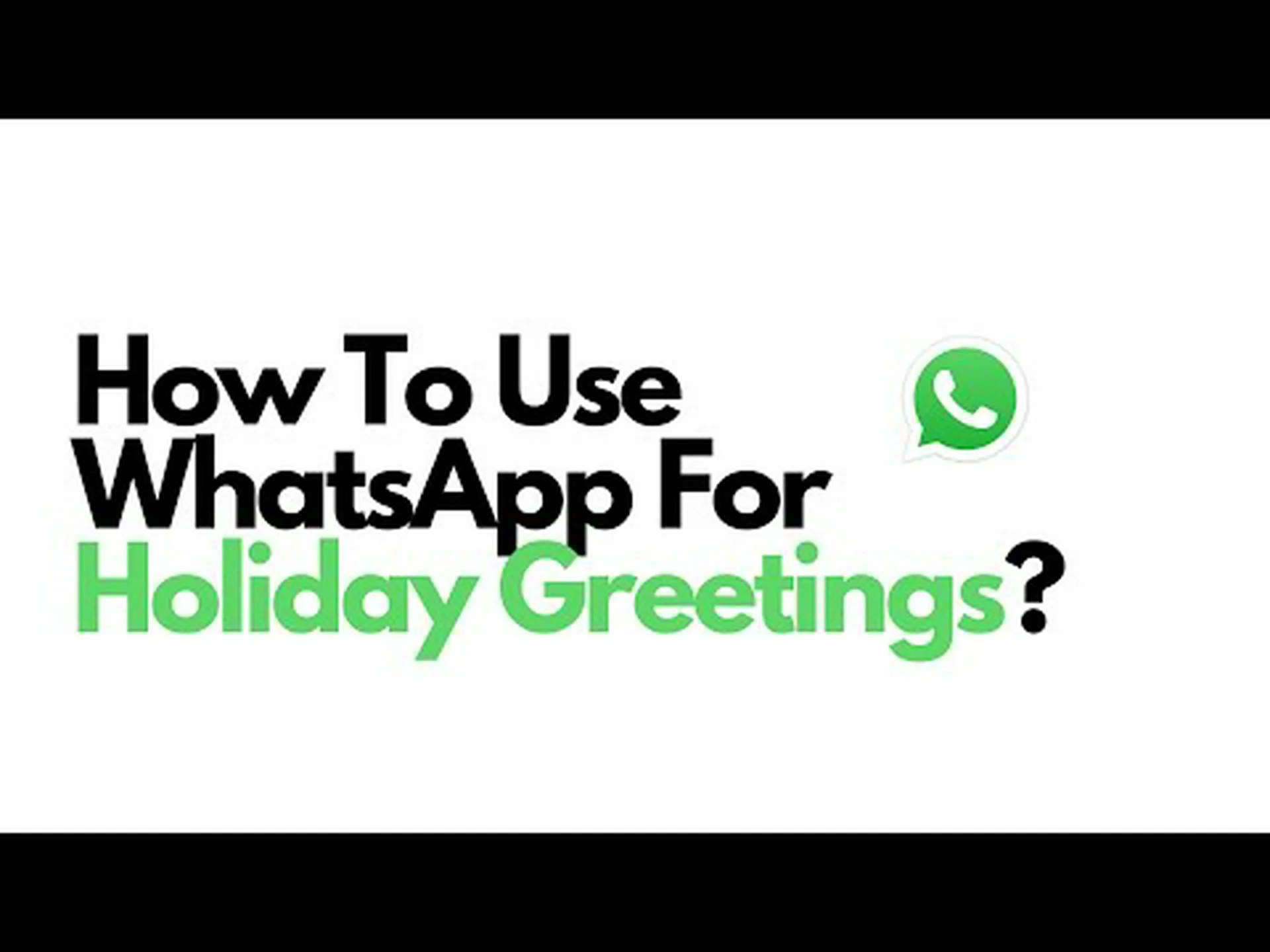 WhatsApp holiday messages WhatsApp holiday messages