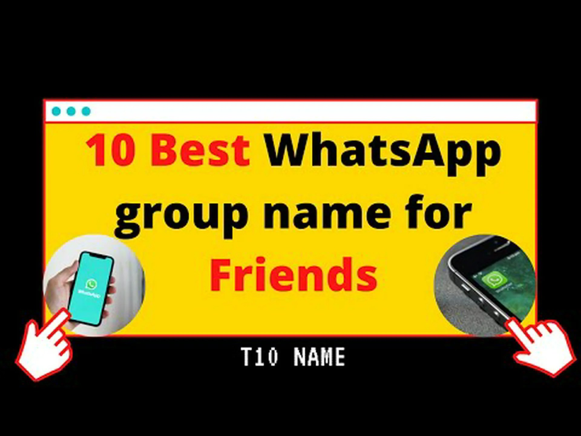 Friends whatsapp group name Friends whatsapp group name