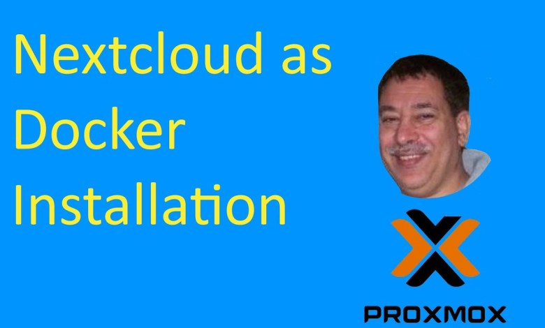 Install Nextcloud in a Docker Container in a LXT Container in Proxmox Install Nextcloud in a Docker Container in a LXT Container in Proxmox