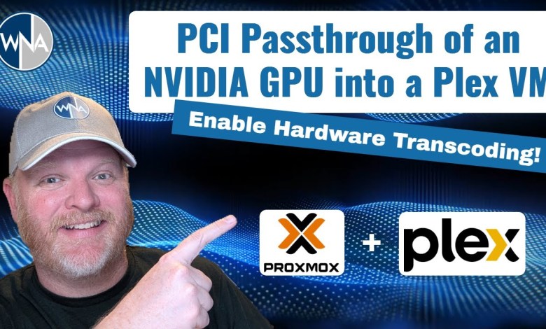 Master PCI Passthrough in Proxmox for Seamless Plex Hardware Transcoding – 2024 Step-By-Step Guide Master PCI Passthrough in Proxmox for Seamless Plex Hardware Transcoding – 2024 Step-By-Step Guide