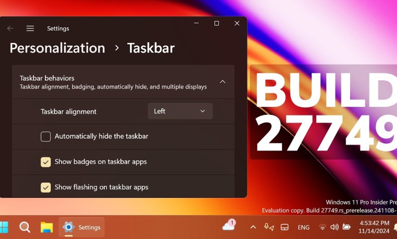 New Windows 11 Build 27749 – New Taskbar Change, New Mouse Pointer Change, and Fixes (Canary) New Windows 11 Build 27749 – New Taskbar Change, New Mouse Pointer Change, and Fixes (Canary)
