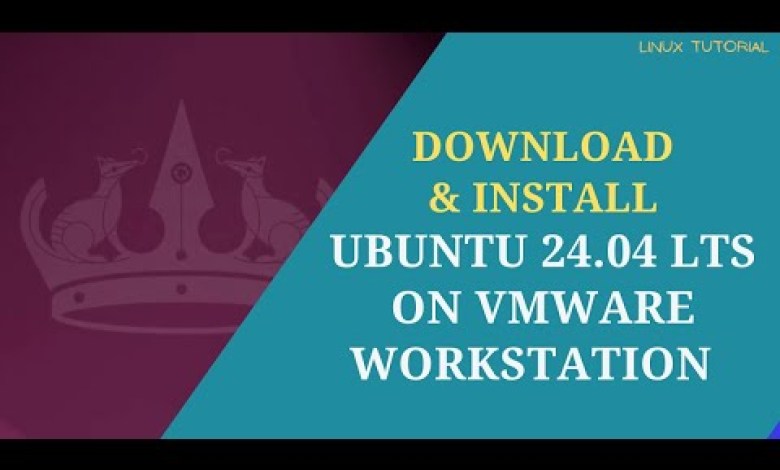 How to Install Ubuntu 24.04 in VMware Workstation How to Install Ubuntu 24.04 in VMware Workstation