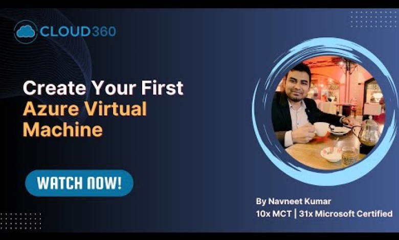 Build Your First Azure Virtual Machine | Create Azure Virtual Machine Build Your First Azure Virtual Machine | Create Azure Virtual Machine