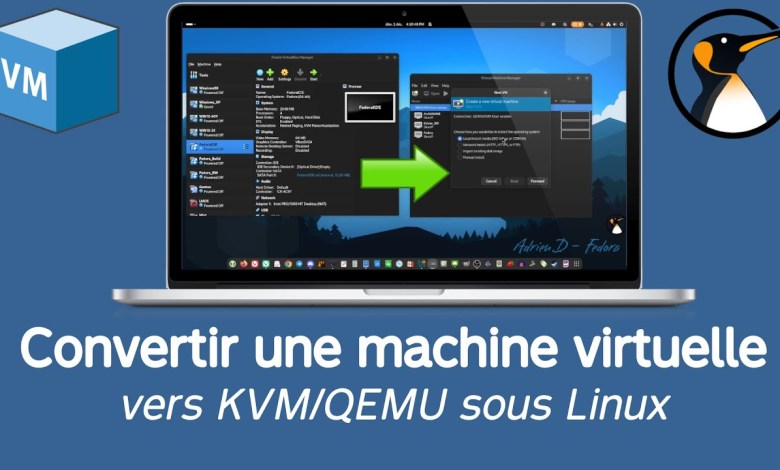 Convertir une machine virtuelle (VirtualBox, VMware, Hyper-V) vers QEMU KVM ! Convertir une machine virtuelle (VirtualBox, VMware, Hyper-V) vers QEMU KVM !