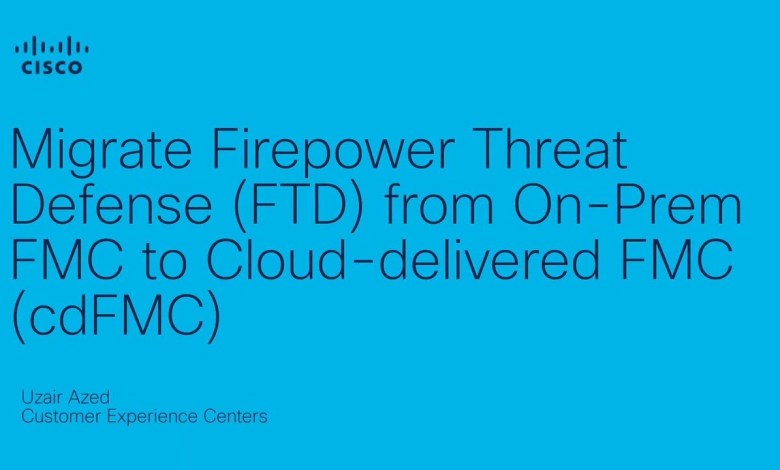 How to migrate FTD from On-Prem FMC to Cloud-delivered FMC How to migrate FTD from On-Prem FMC to Cloud-delivered FMC