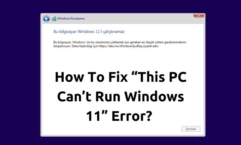 How To Fix “This PC Can’t Run Windows 11” Error? (VirtualBox, VMware, Laptop/Desktop) How To Fix “This PC Can’t Run Windows 11” Error? (VirtualBox, VMware, Laptop/Desktop)