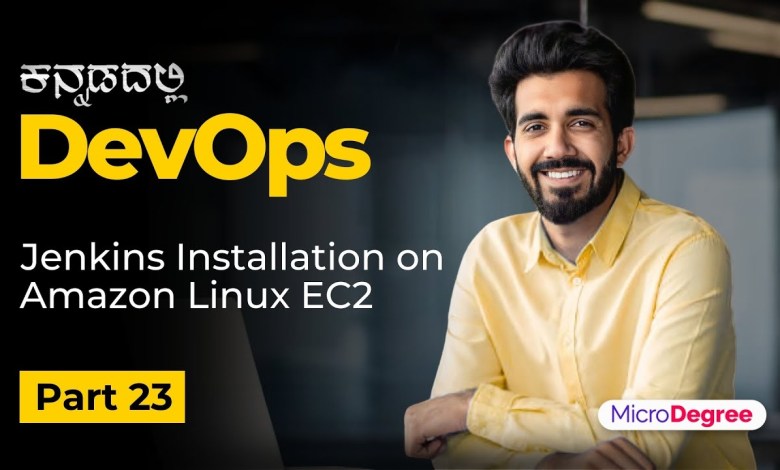 Part 23 – Install Jenkins on Amazon Linux EC2 in Kannada | Free DevOps Course 2024 | MicroDegree Part 23 – Install Jenkins on Amazon Linux EC2 in Kannada | Free DevOps Course 2024 | MicroDegree