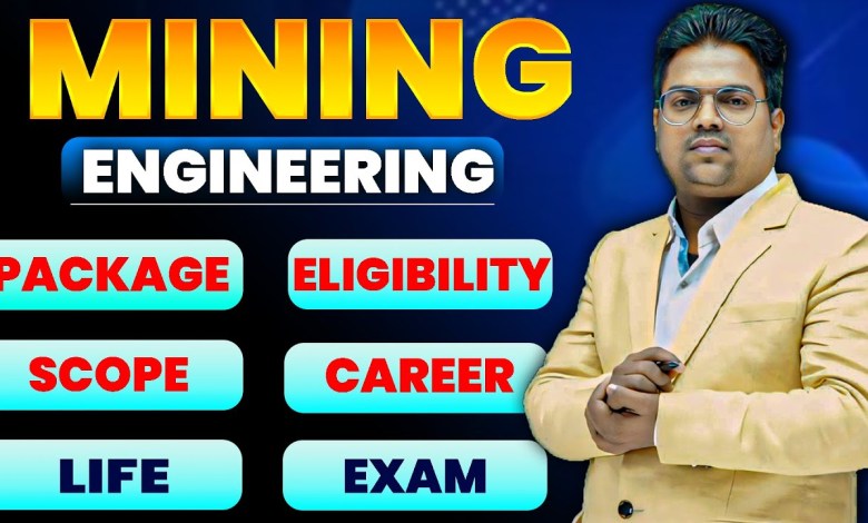 Scope of Mining Engineering / Mining branch ke profit and loss / Career opportunity in Mining Scope of Mining Engineering / Mining branch ke profit and loss / Career opportunity in Mining