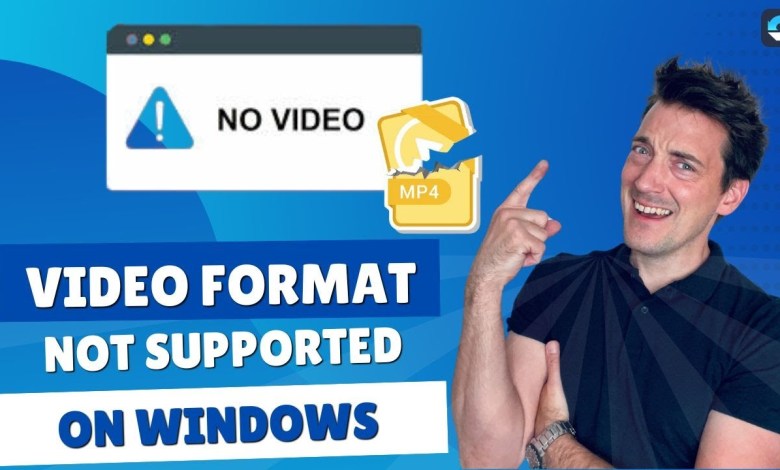 How Do I Fix Video Format not Supported on Windows How Do I Fix Video Format not Supported on Windows