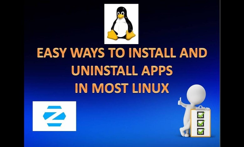 Easy ways to install and uninstall application in most Linux (Zorin OS) Easy ways to install and uninstall application in most Linux (Zorin OS)