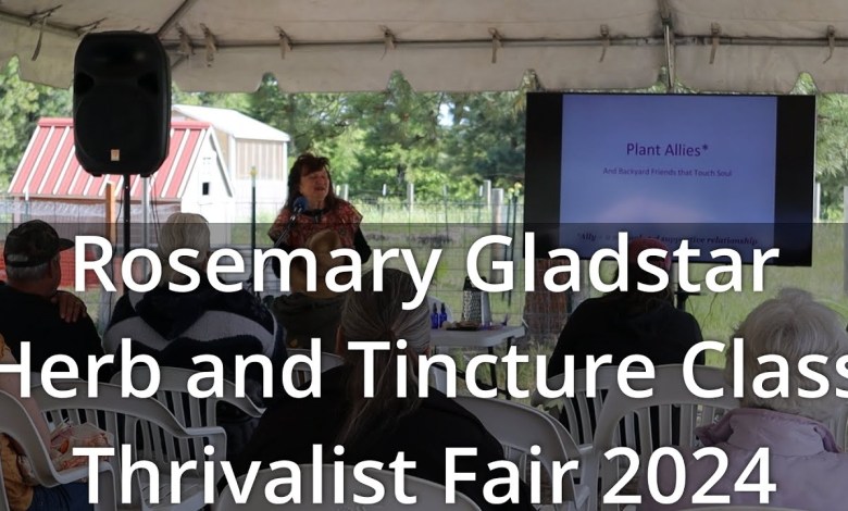 Rosemary Gladstar Herb and Tincture Class Thrivalist Fair 2024 Rosemary Gladstar Herb and Tincture Class Thrivalist Fair 2024