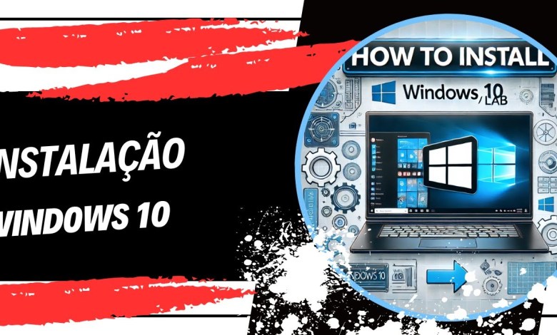Como Instalar Windows 10 em um Ambiente de LAB – Guia Completo Passo a Passo Como Instalar Windows 10 em um Ambiente de LAB – Guia Completo Passo a Passo