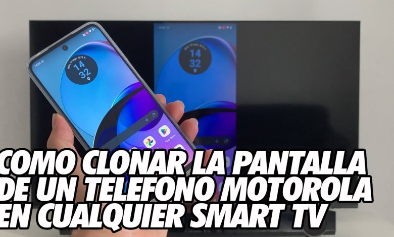 Como Clonar la Pantalla de un Telefono Motorola a Cualquier Smart TV Como Clonar la Pantalla de un Telefono Motorola a Cualquier Smart TV