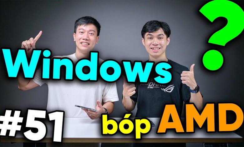 Windows 11 đang bóp hiệu năng AMD – Laptop cắm màn hình 4K có YẾU đi | Real Tech #51 Windows 11 đang bóp hiệu năng AMD – Laptop cắm màn hình 4K có YẾU đi | Real Tech #51