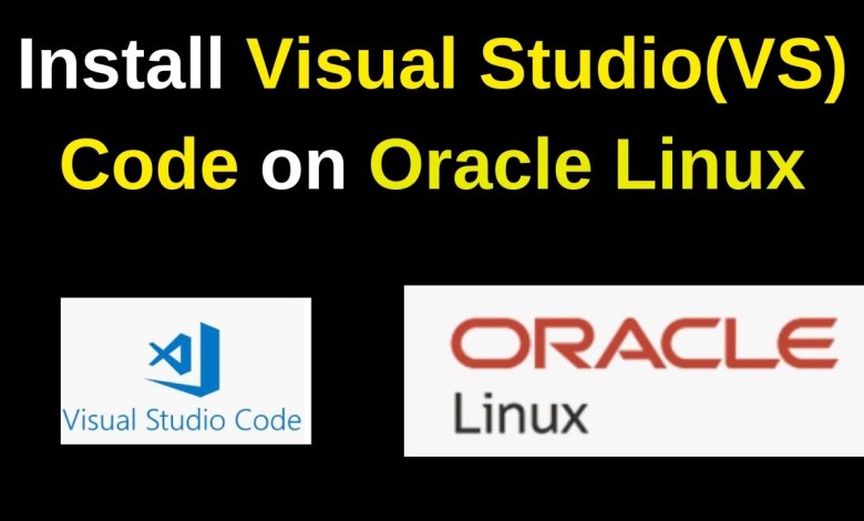How to Install Visual Studio Code on Oracle Linux in 5 minutes – Step-by-Step Guide | VS Code Oracle How to Install Visual Studio Code on Oracle Linux in 5 minutes – Step-by-Step Guide | VS Code Oracle