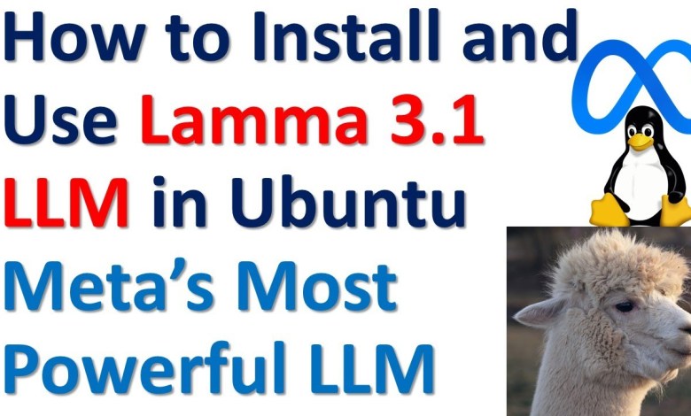 How to Install and Use Lamma 3.1 LLM in Linux Ubuntu on Local Computer – Meta’s Most Powerful LLM How to Install and Use Lamma 3.1 LLM in Linux Ubuntu on Local Computer – Meta’s Most Powerful LLM