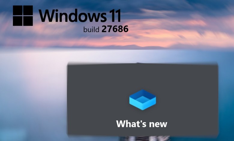 Windows 11 Canary build 27686 – Dilithium and new features Windows 11 Canary build 27686 – Dilithium and new features
