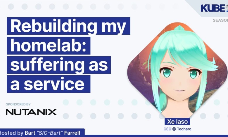 Rebuilding my homelab: suffering as service, with Xe iaso | KubeFM Rebuilding my homelab: suffering as service, with Xe iaso | KubeFM