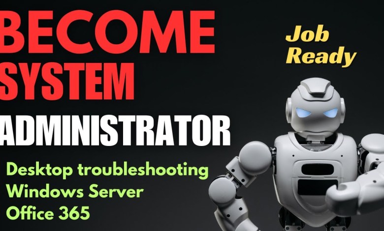 How to get System Administrator Job ? Complete Guide! How to get System Administrator Job ? Complete Guide!