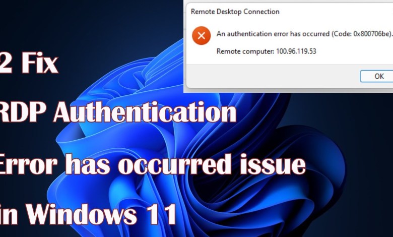 2 Resolve Windows 11’s RDP Authentication Error issue 2 Resolve Windows 11’s RDP Authentication Error issue