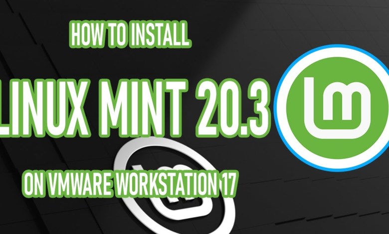 How to install LinuxMint 20.3 on VMware Workstation 17 | LinuxOS review How to install LinuxMint 20.3 on VMware Workstation 17 | LinuxOS review