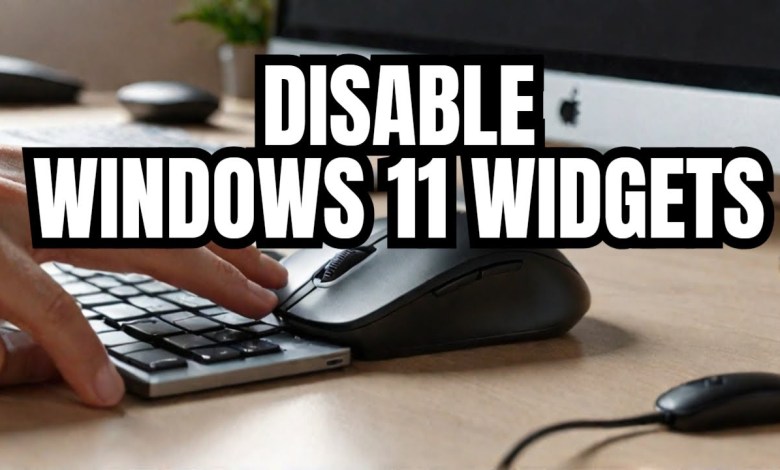 Disable Windows 11 Widgets Board: Easy Tutorial Disable Windows 11 Widgets Board: Easy Tutorial